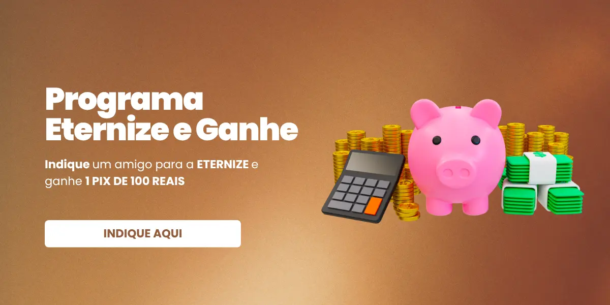 Programa eternizze e ganhe
